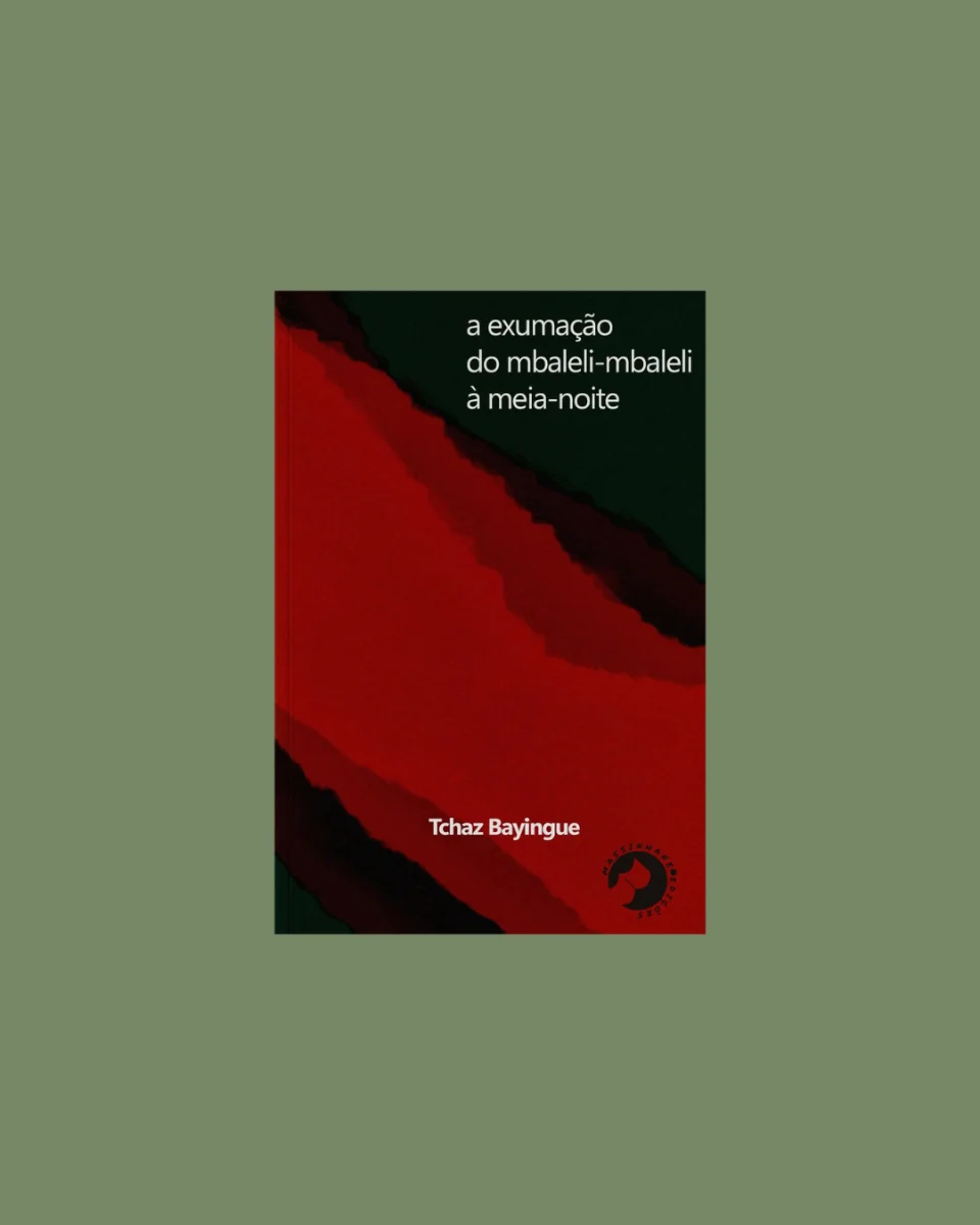 Lançamento do livro "A Exumação do Mbaleli-Mbaleli à Meia-Noite", de Tchaz Bayingue featured image