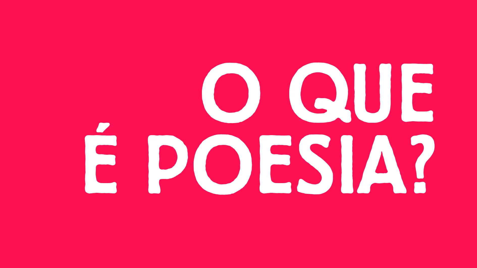 O que é poesia?