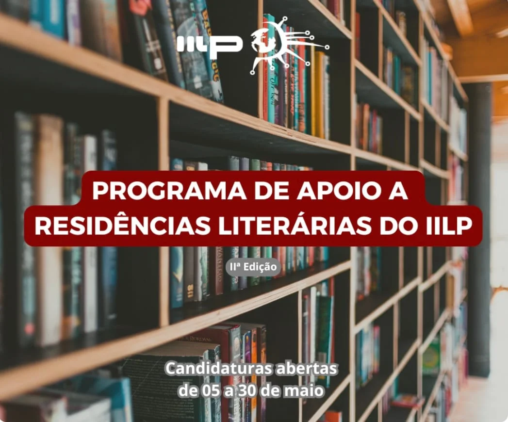 Literatura em português: abertas as inscrições para o programa do IILP